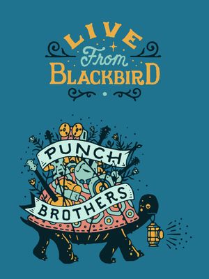 Punch Brothers - Live From Blackbird's poster