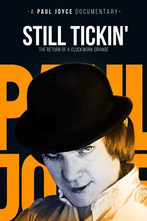 Still Tickin': The Return of 'A Clockwork Orange''s poster
