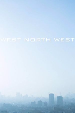 West North West's poster