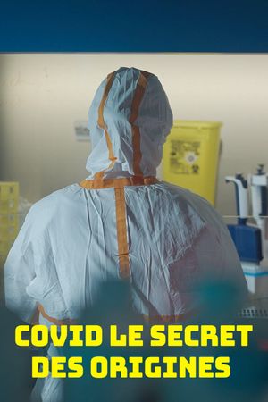 Covid, le secret des origines's poster