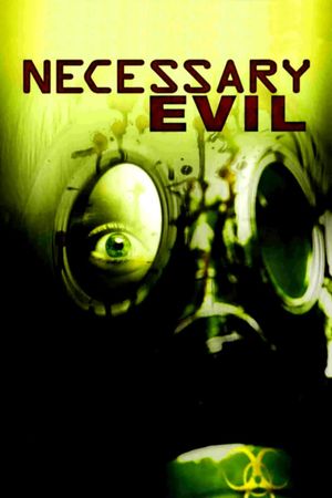 Necessary Evil's poster