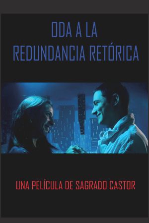 Oda a la redundancia retórica's poster