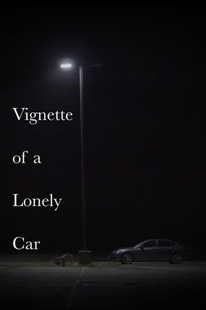 Vignette of a Lonely Car's poster