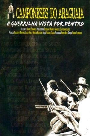 Peasants from Araguaia: The Guerrilla Inside View's poster