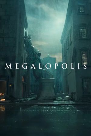 Megalopolis's poster