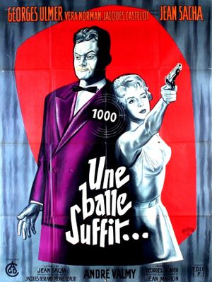 One Bullet Is Enough's poster