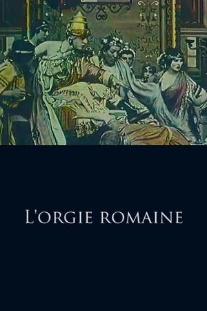 The Roman Orgy's poster