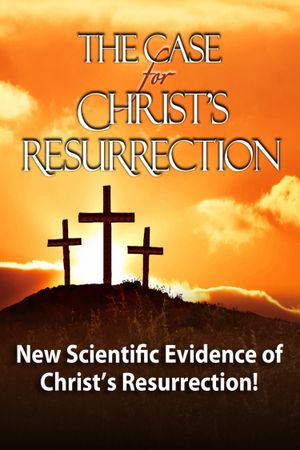 The Case for Christ's Resurrection's poster