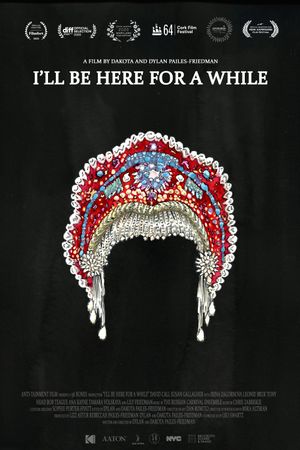 I'll Be Here for a While's poster