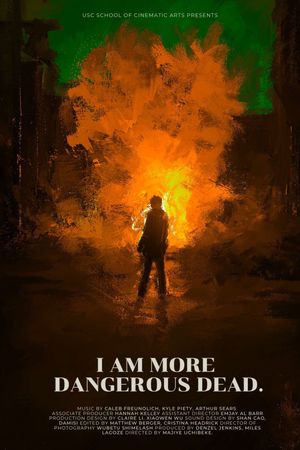 I Am More Dangerous Dead's poster