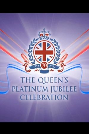 The Queen's Platinum Jubilee Celebration's poster