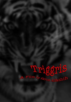 Triggris's poster