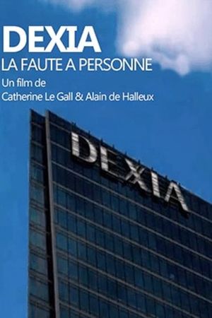 Dexia : la faute à personne's poster image