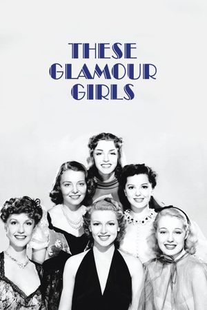 These Glamour Girls's poster