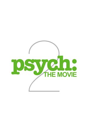 Psych 2: Lassie Come Home's poster