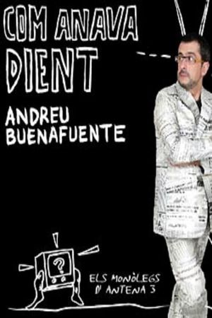 Buenafuente. Como iba diciendo's poster