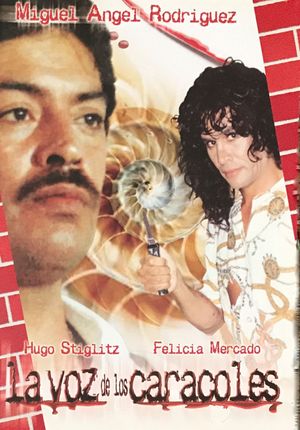 La voz de los caracoles's poster