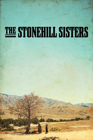 The Stonehill Sisters's poster