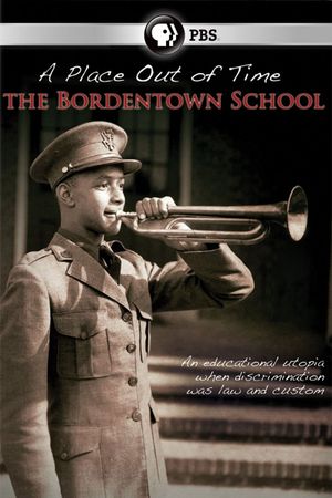 A Place Out of Time: The Bordentown School's poster