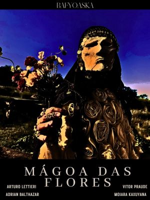 Mágoa das Flores's poster