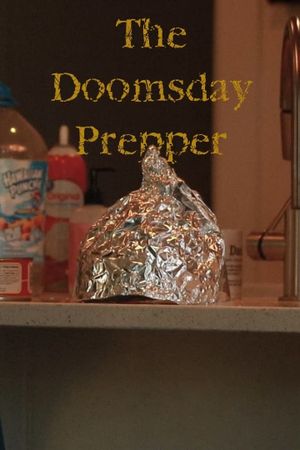 The Doomsday Prepper's poster image