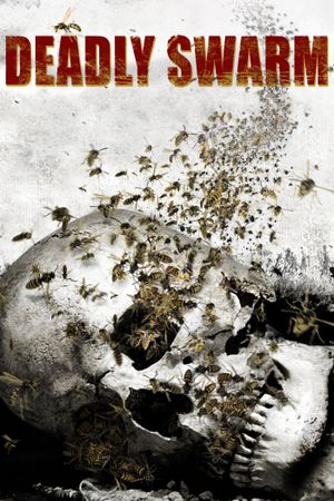 Deadly Swarm's poster