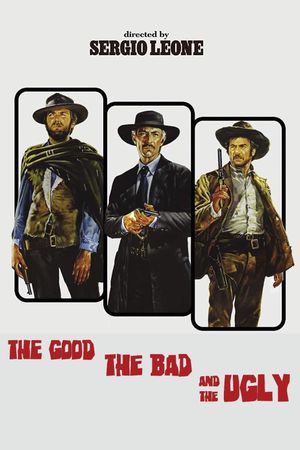 The Good, the Bad and the Ugly's poster