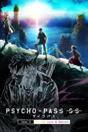 Psycho-Pass: Sinners of the System Case.3 on the Other Side of Love and Hate's poster