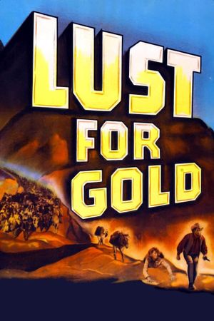 Lust for Gold's poster
