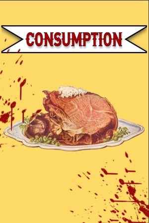 Consumption's poster