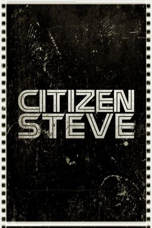 Citizen Steve's poster