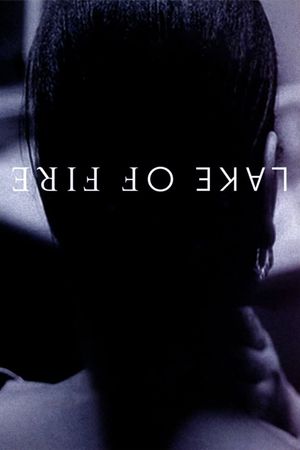Lake of Fire's poster