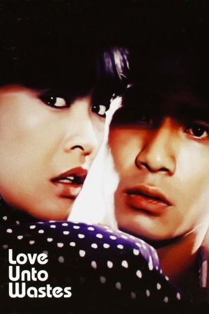 Love Unto Waste's poster