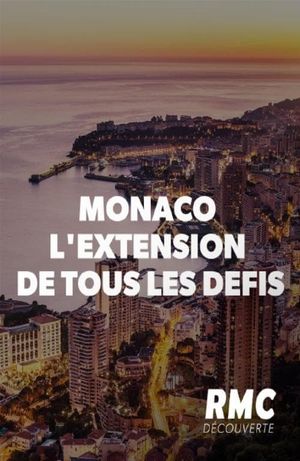 Monaco, l'extension de tous les défis's poster