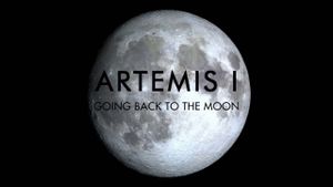 Artemis I: Going Back to the Moon's poster