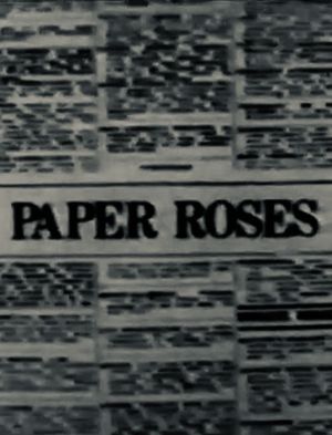Paper Roses's poster