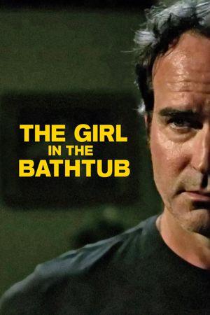 The Girl in the Bathtub's poster image