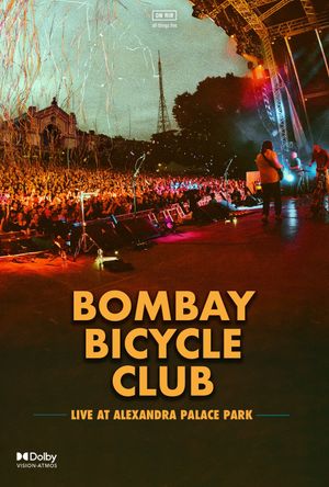 Bombay Bicycle Club ‘Live at Alexandra Palace Park’'s poster