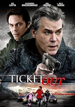 Ticket Out's poster