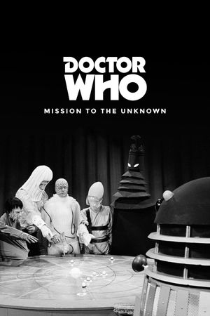 Doctor Who: Mission to the Unknown's poster