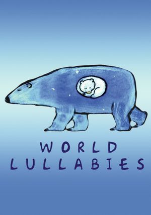 Lullabies of the World's poster