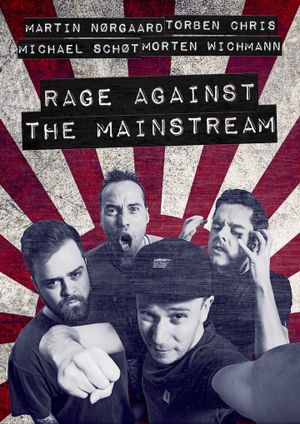 Rage Against The Mainstream's poster