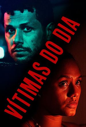 Vítimas do Dia's poster