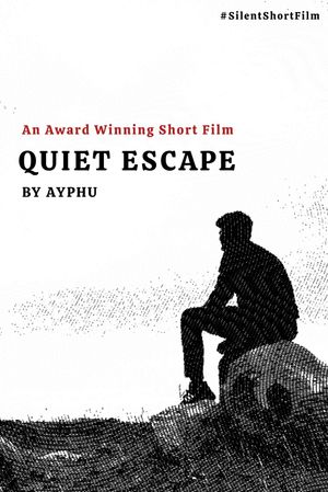 Quiet Escape's poster