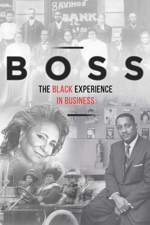 Boss: The Black Experience in Business's poster