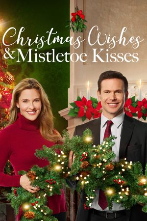 Christmas Wishes & Mistletoe Kisses's poster image