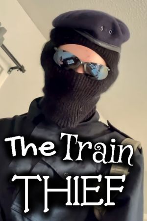 The Train Thief's poster