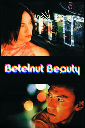 Betelnut Beauty's poster