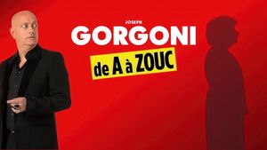Joseph Gorgoni, de A à Zouc's poster