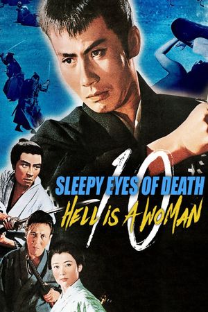 Sleepy Eyes of Death: Hell Is a Woman's poster